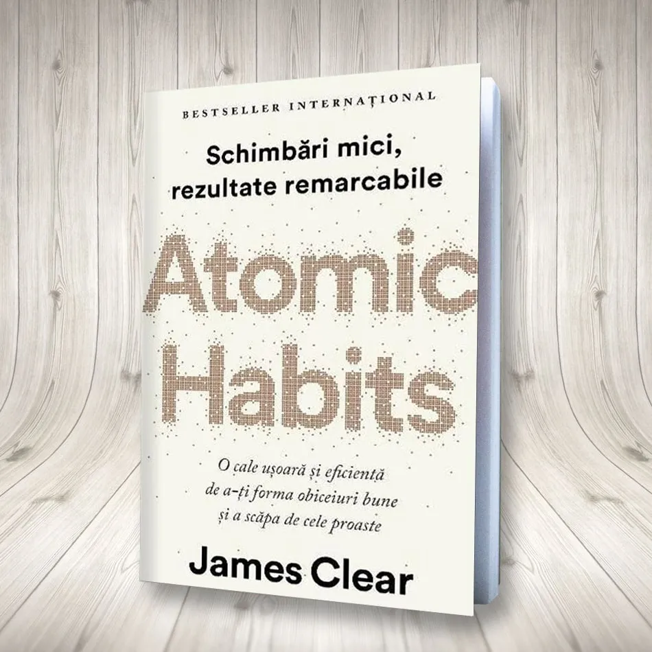 Cartea Atomic Habits de James Clear